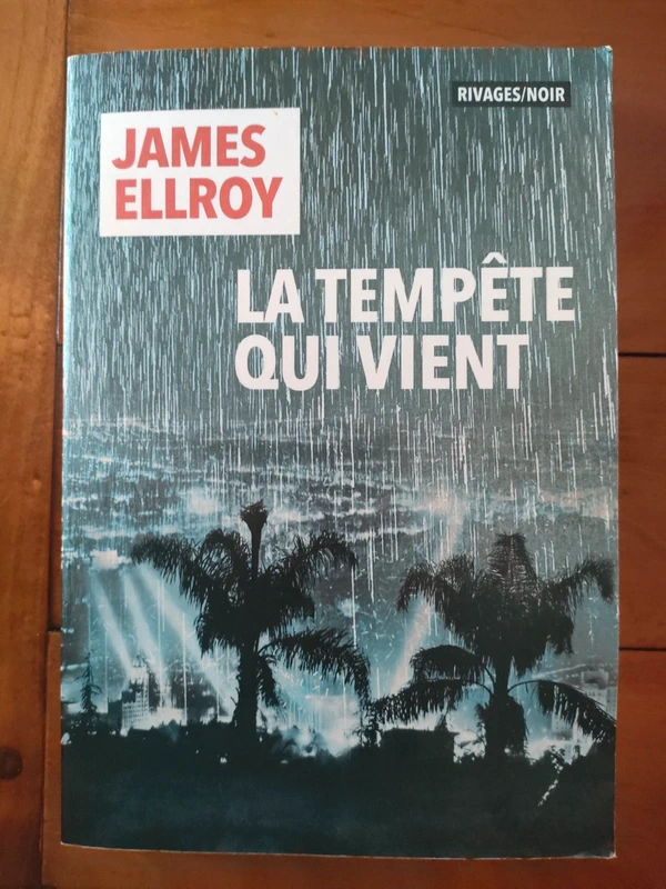 Livre James Ellroy:La tempête vient.