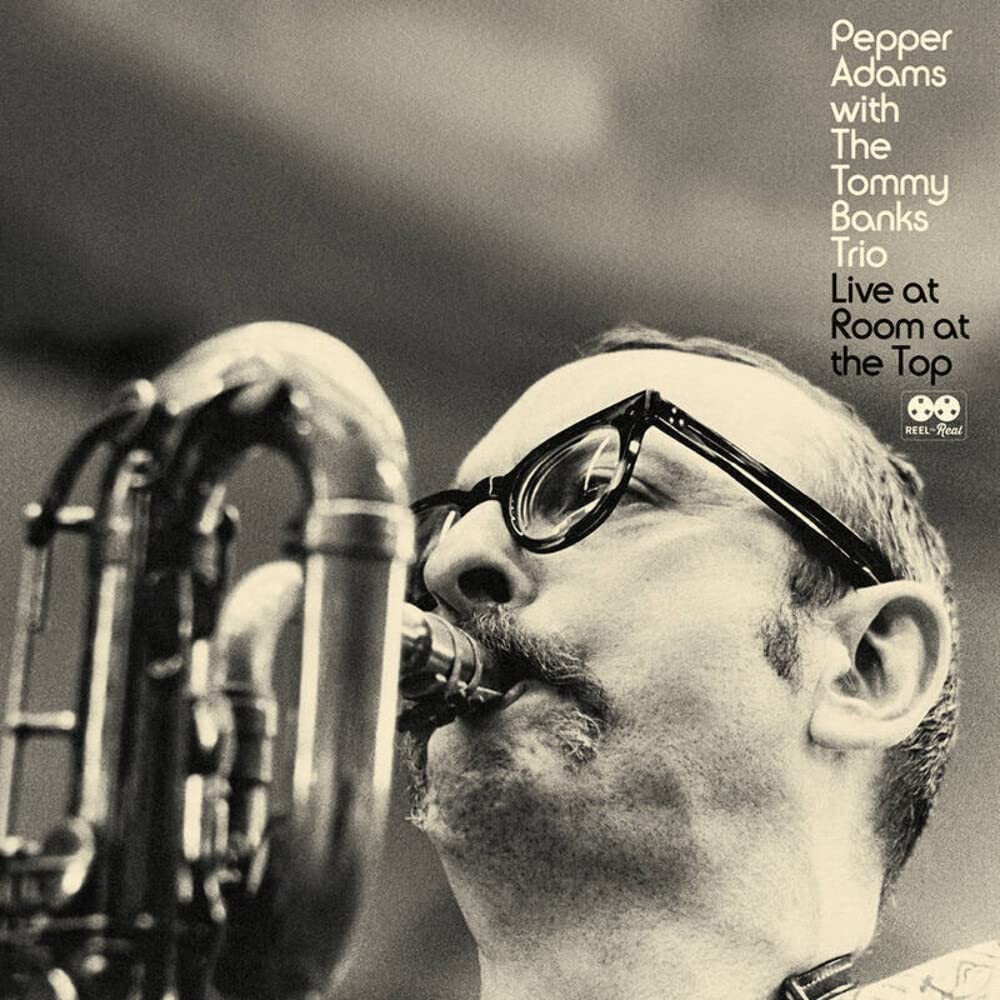 Pepper Adams with the Tommy Banks Trio - Live At Room At The Top - RSD 202 - New