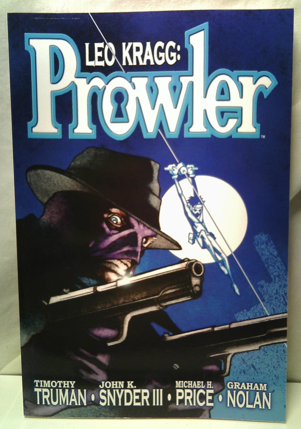 Leo Kragg: Prowler Truman Snyder Price Nolan 2013 4 venti tascabile 8.0