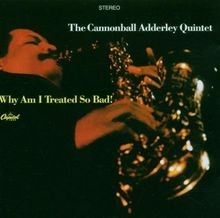 Why am I Treated So Bad von Cannonball Adderley | CD | Zustand sehr gut
