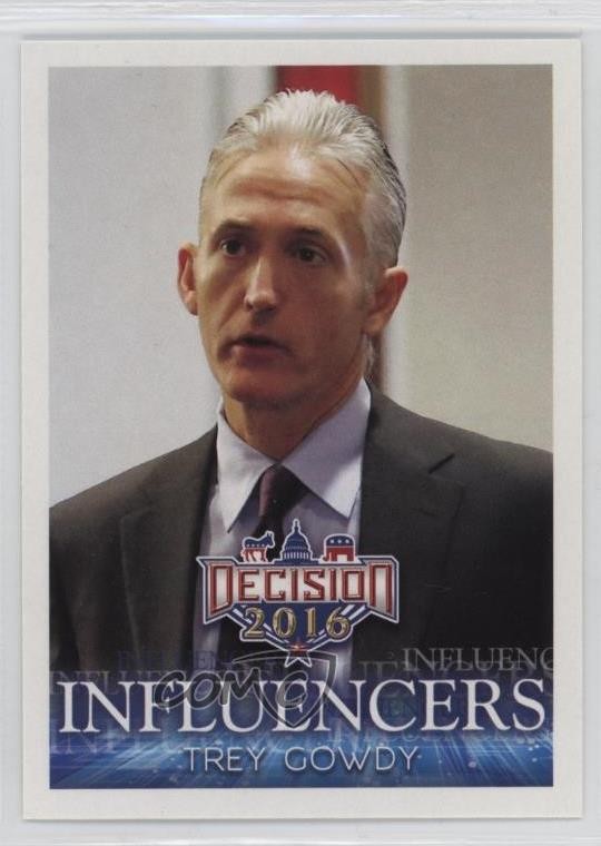 2016 Decisione 2016 Influencer Trey Gowdy #27 1qy