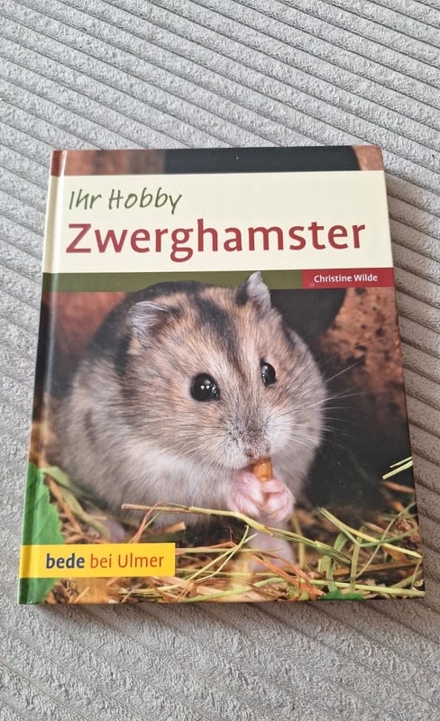 Ihr Hobby Zwerghamster - Christine Wilde