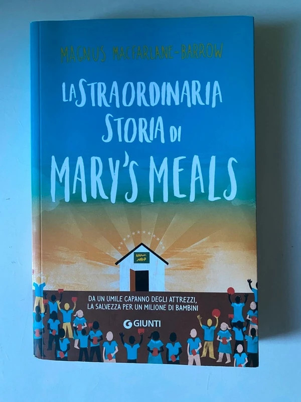 La straordinaria storia di Mary's Meals Barrow Libro Ita
