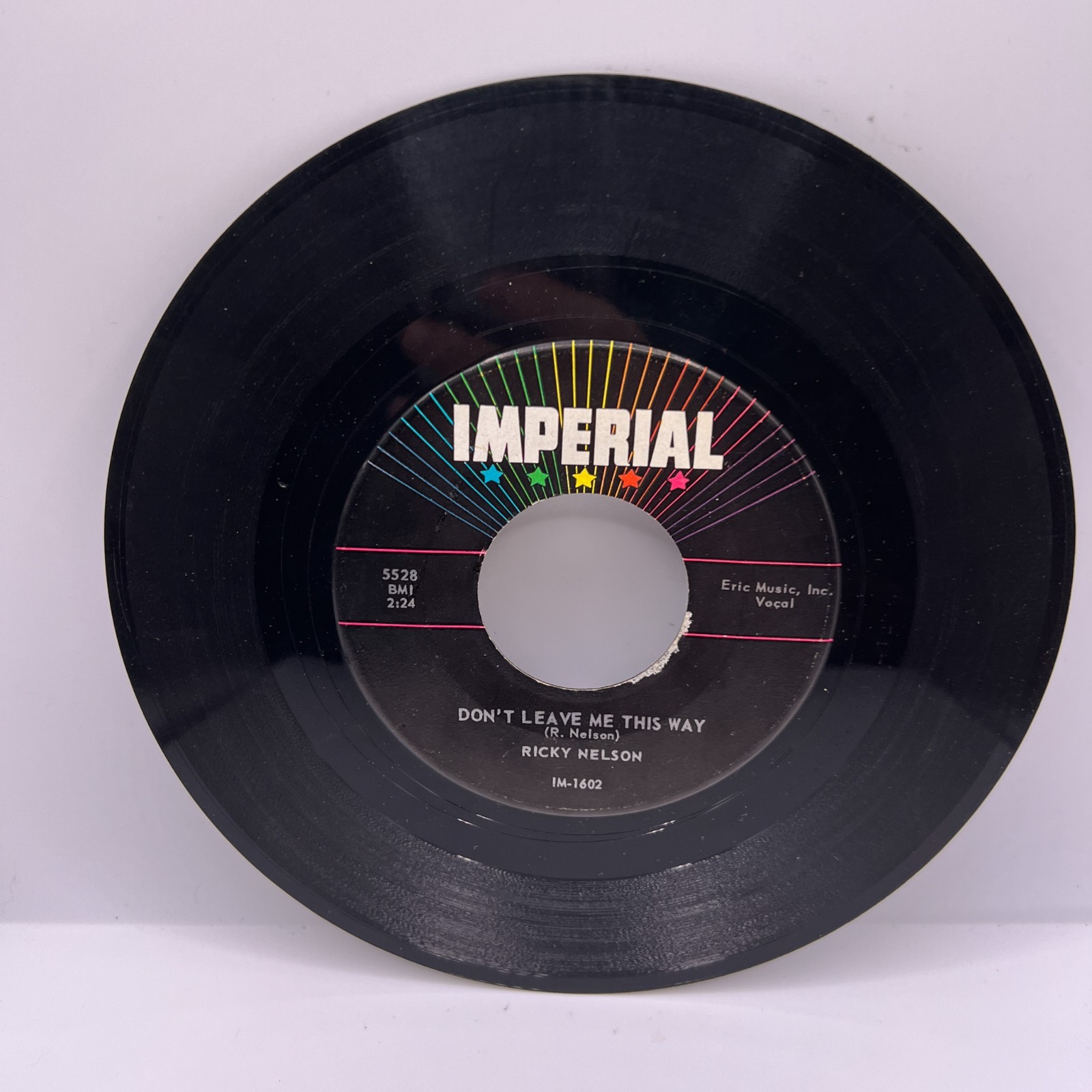 Vinyl 45 RPM Record - Ricky Nelson - Poor Little Fool / Don't Leave Me This Way