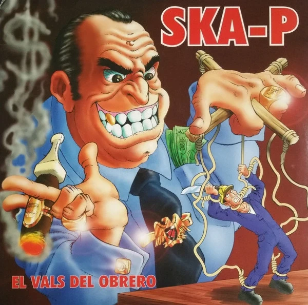 Vinile Ska-P - El vas del obrero - lp sony es - nuovo - 888750884619