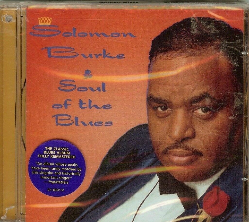 SOLOMON BURKE  Soul Of Blues Original Recording Remastered CD *SEALED*