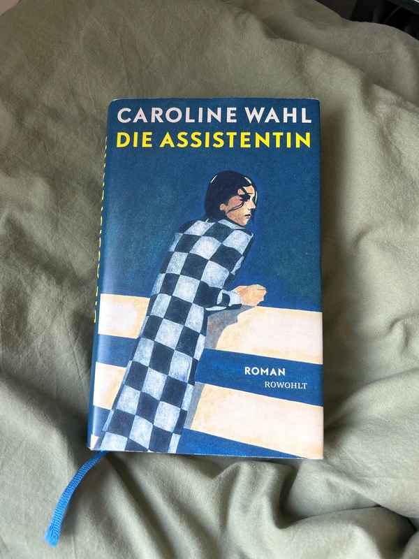 Buch Die Assistentin - Caroline Wahl