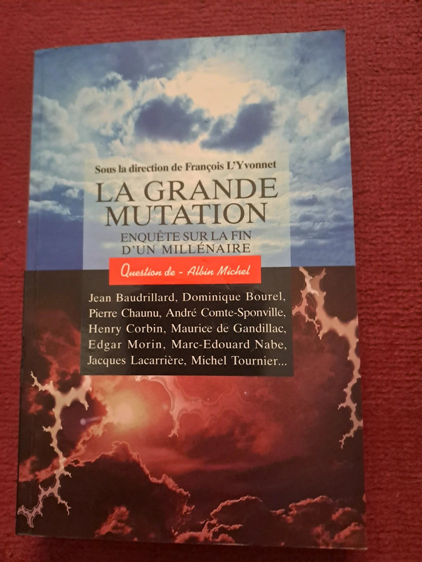 La Grande Mutation - Enquête sur la fin d'un millénaire. Sous la direction de François L'Yvonnet