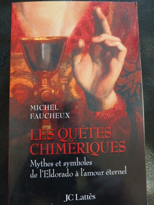Les quêtes chimériques