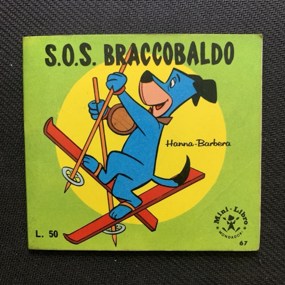Mondadori S.O.S. Braccobaldo Mupi Libro Hanna-Barbera n.67 1966