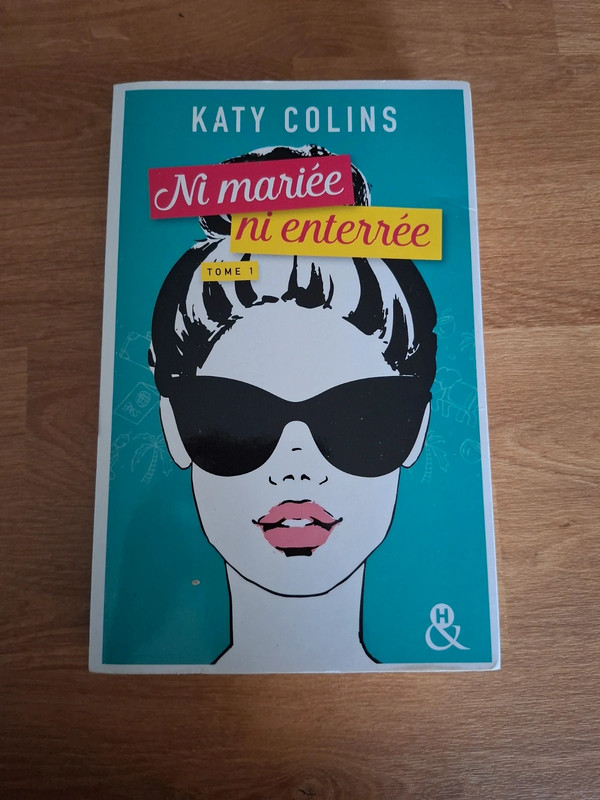 Ni mariée ni enterrée T01 - Katy Colins
