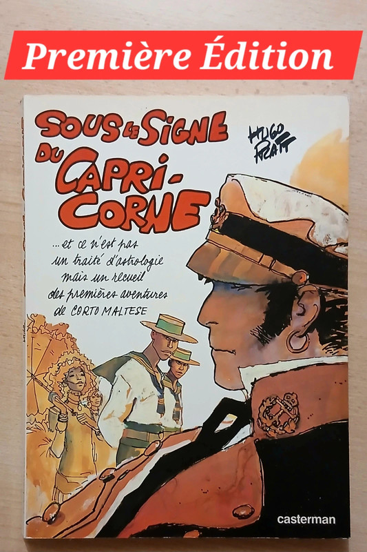 Hugo Pratt - Sous le Signe du Capricorne Casterman 1979 EO TBÉ