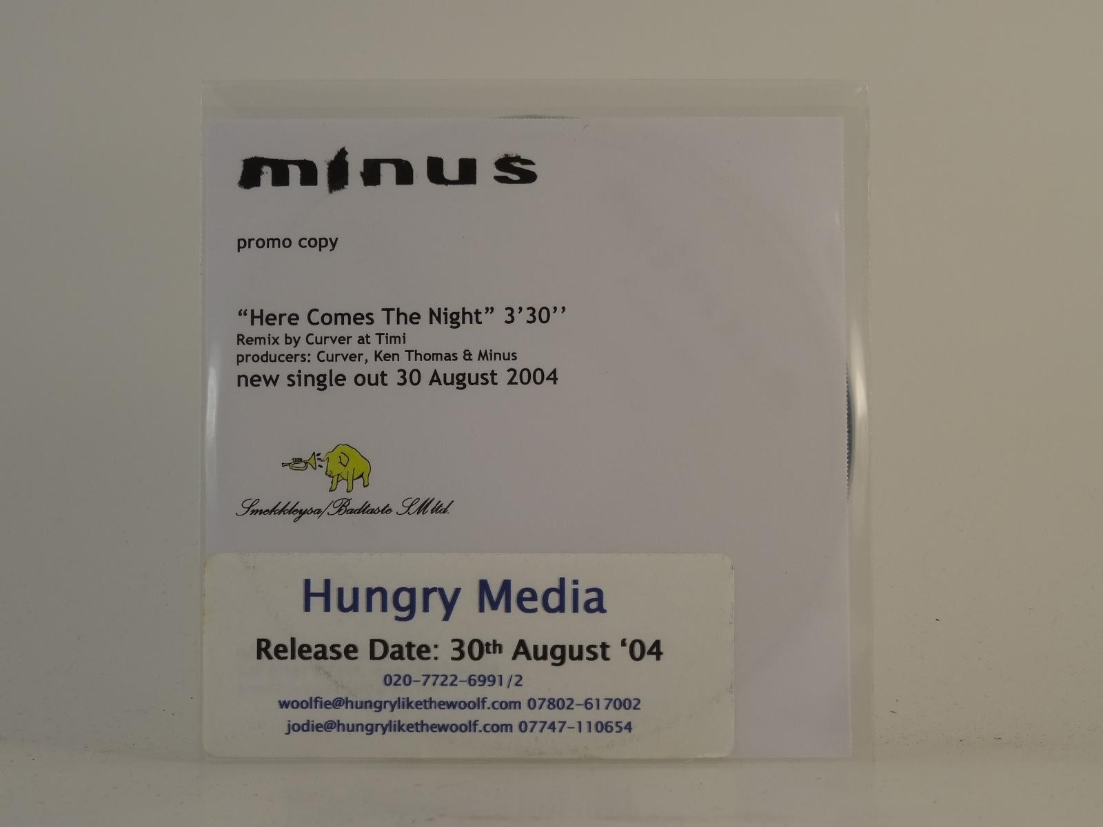 MINUS HERE COMES THE NIGHT (H1) 1 Track Promo CD Single including White Sleeve 