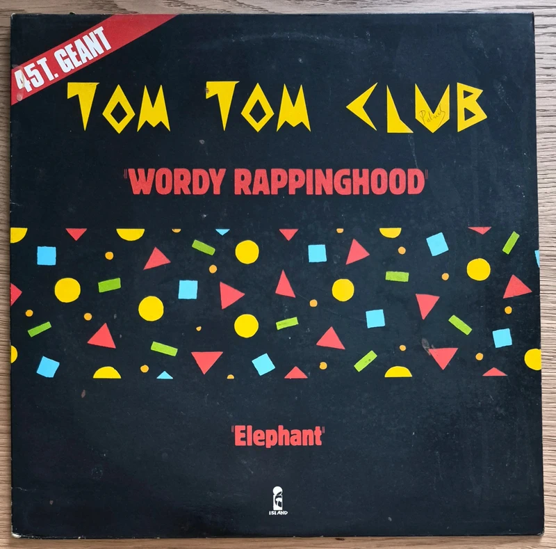 Tom Tom Club : Wordy Rappinghood (Maxi45t vinyle 12")