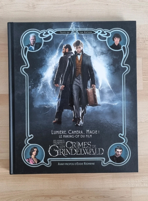 Livre "Making of" Les Animaux Fantastiques : Les Crimes de Grindelwald