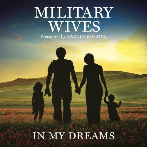 Military Wives - In My Dreams CD (2012) Audio Quality Guaranteed Amazing Value