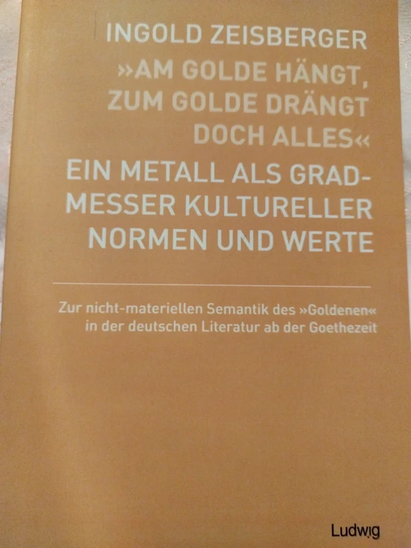 Ein Metall als Gradmesser kultureller Normen und Werte ,Ingold Zeitsberger