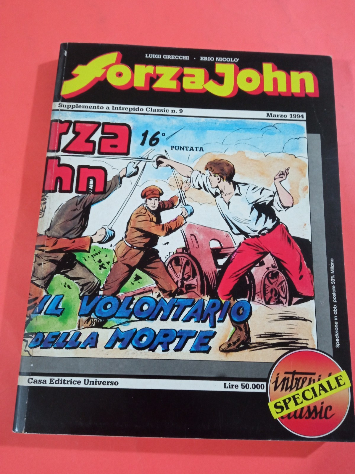 INTREPIDO CLASSIC 9 ED. UNIVERSO-FORZA JOHN IL VOLONTARIO DELLA MORTE