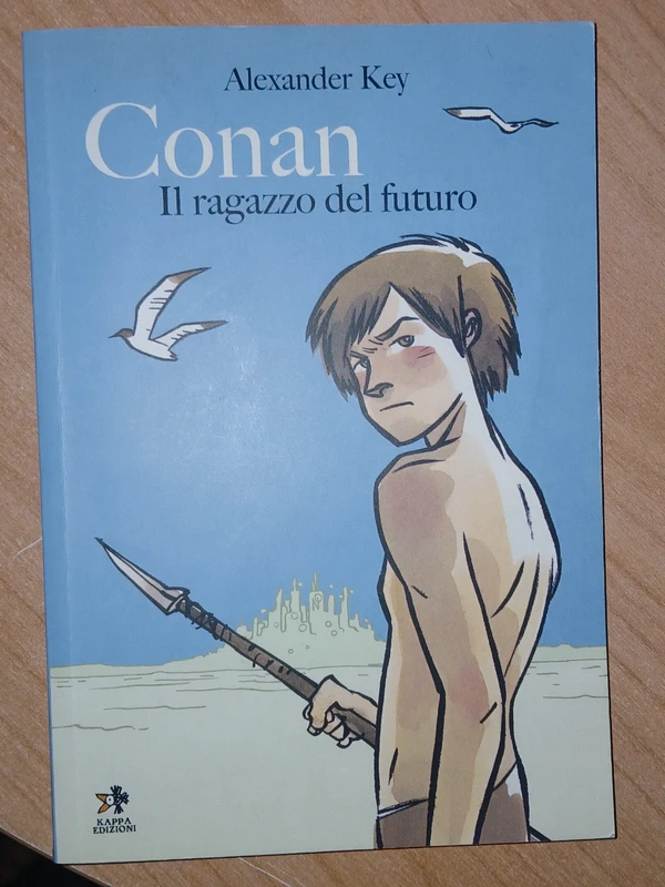 Conan Il Ragazzo Del Futuro (Alexander Key)