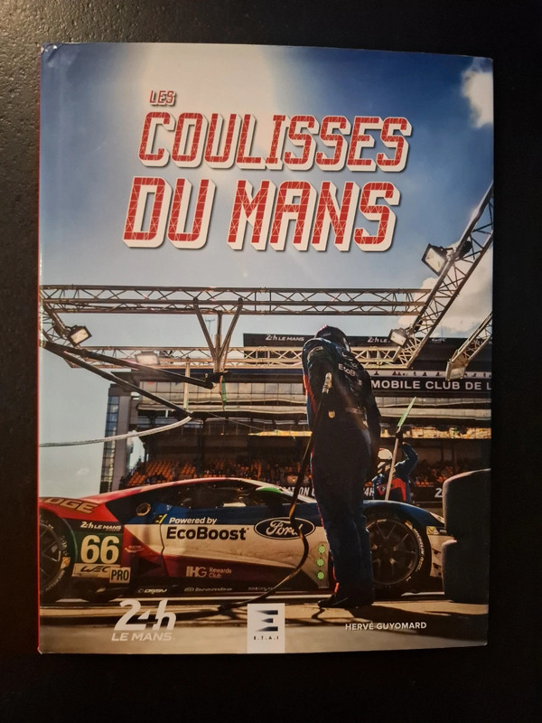 Les coulisses du Mans