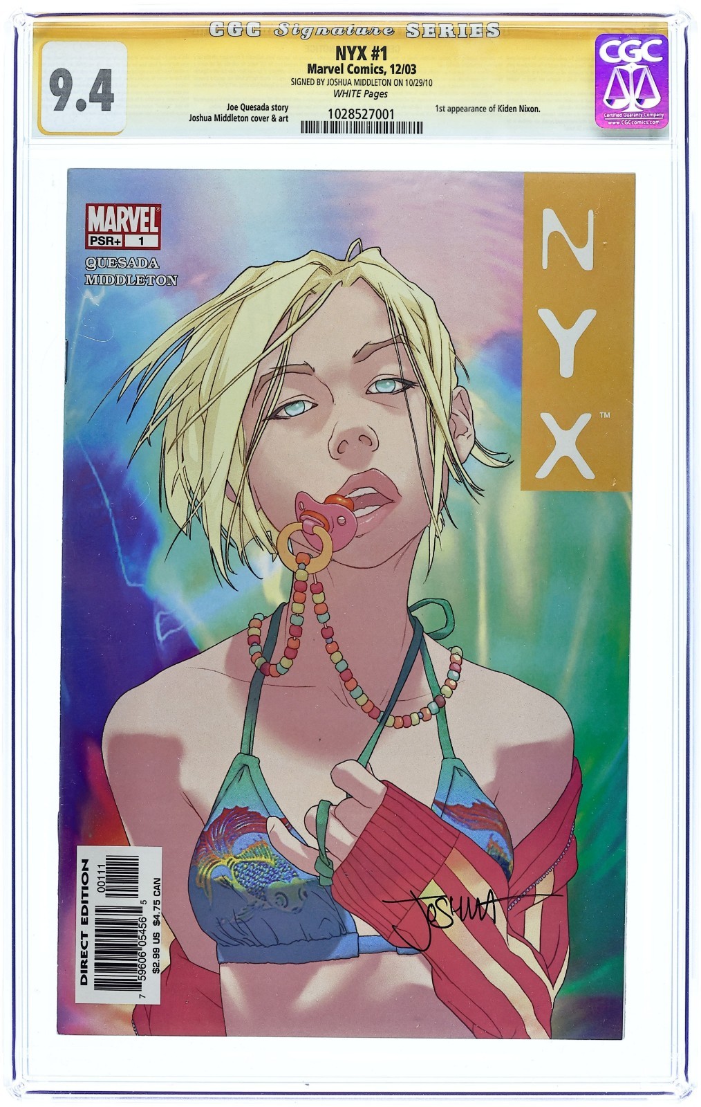NYX #1 1° Apparizione Kiden Nixon - 2003 - CGC 9.4 SS - Firmato Joshua Middleton