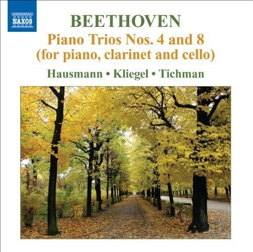 Beethoven - Piano Trios Nos 4 & 8: For Piano Clarinet & Cello