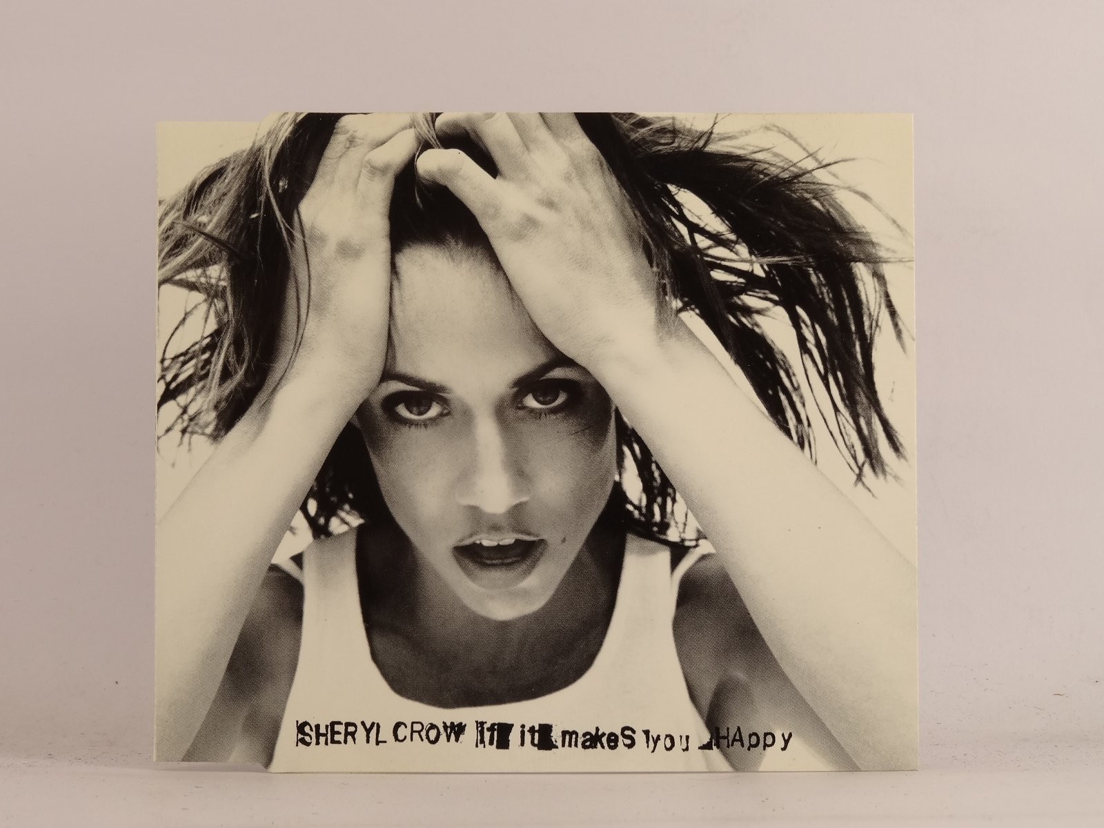 SHERYL CROW IF IT MAKES YOU HAPPY (B30) 4 Track CD Single plus Picture Sleeve A&