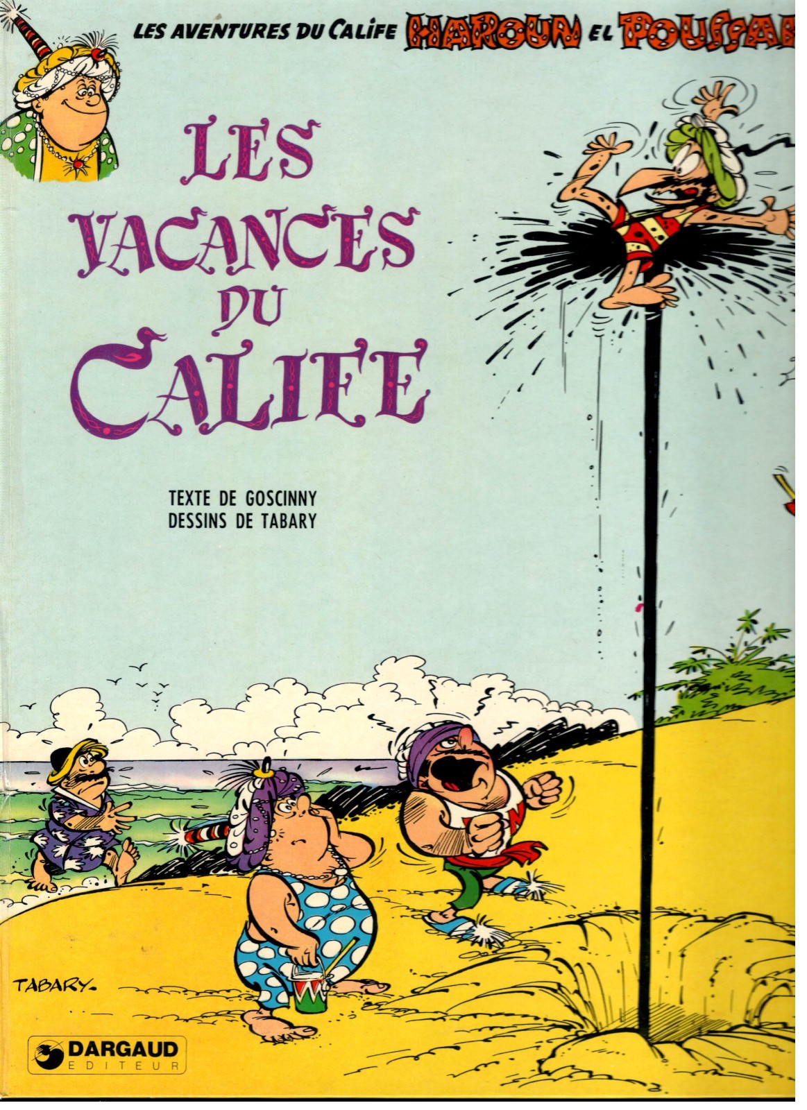 ISNOGUD francese: Les vacances du Calife (volume 3)