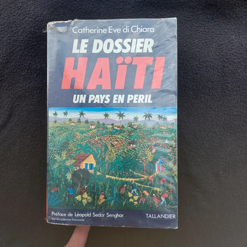 Livre ancien Haïti Le Dossier Haïti di Chiara 1988 – Préface Senghor