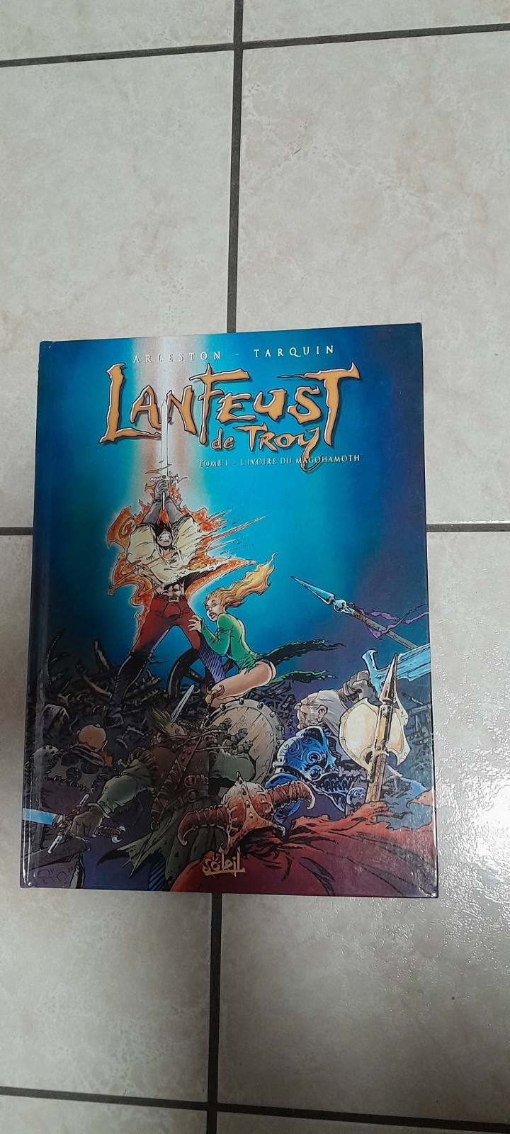 Soleil - Lanfeust de Troy tome 1 L'ivoire du Magohamoth album couleur FR