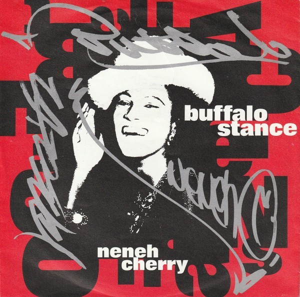 Neneh Cherry - Buffalo Stance Vinyl Stereo 45 RPM 7" Single Electronic 78892