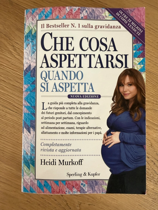 Che cosa aspettarsi quando si aspetta - Heidi Murkoff