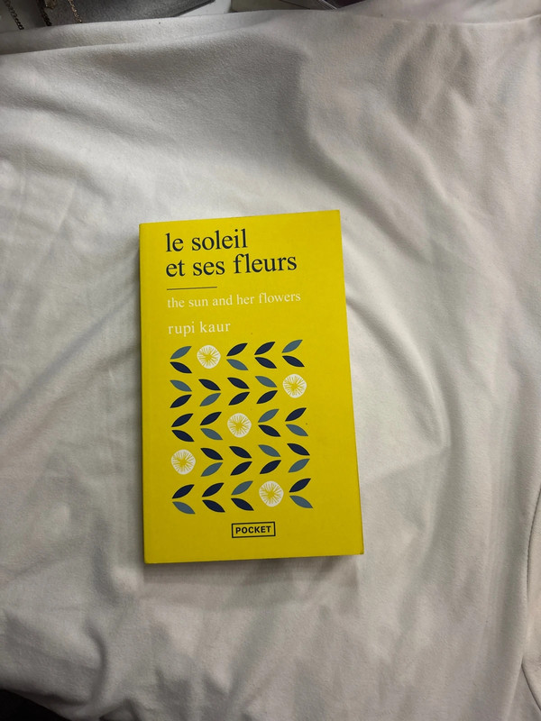 Le soleil et ses fleurs -rupi kaur