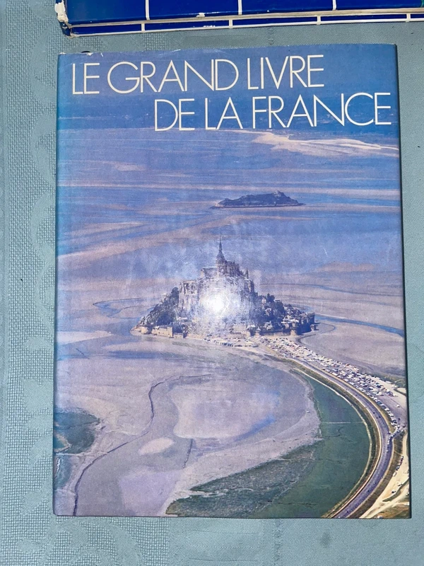 Le Grand Livre de la France – Beau livre illustré – Patrimoine et paysages