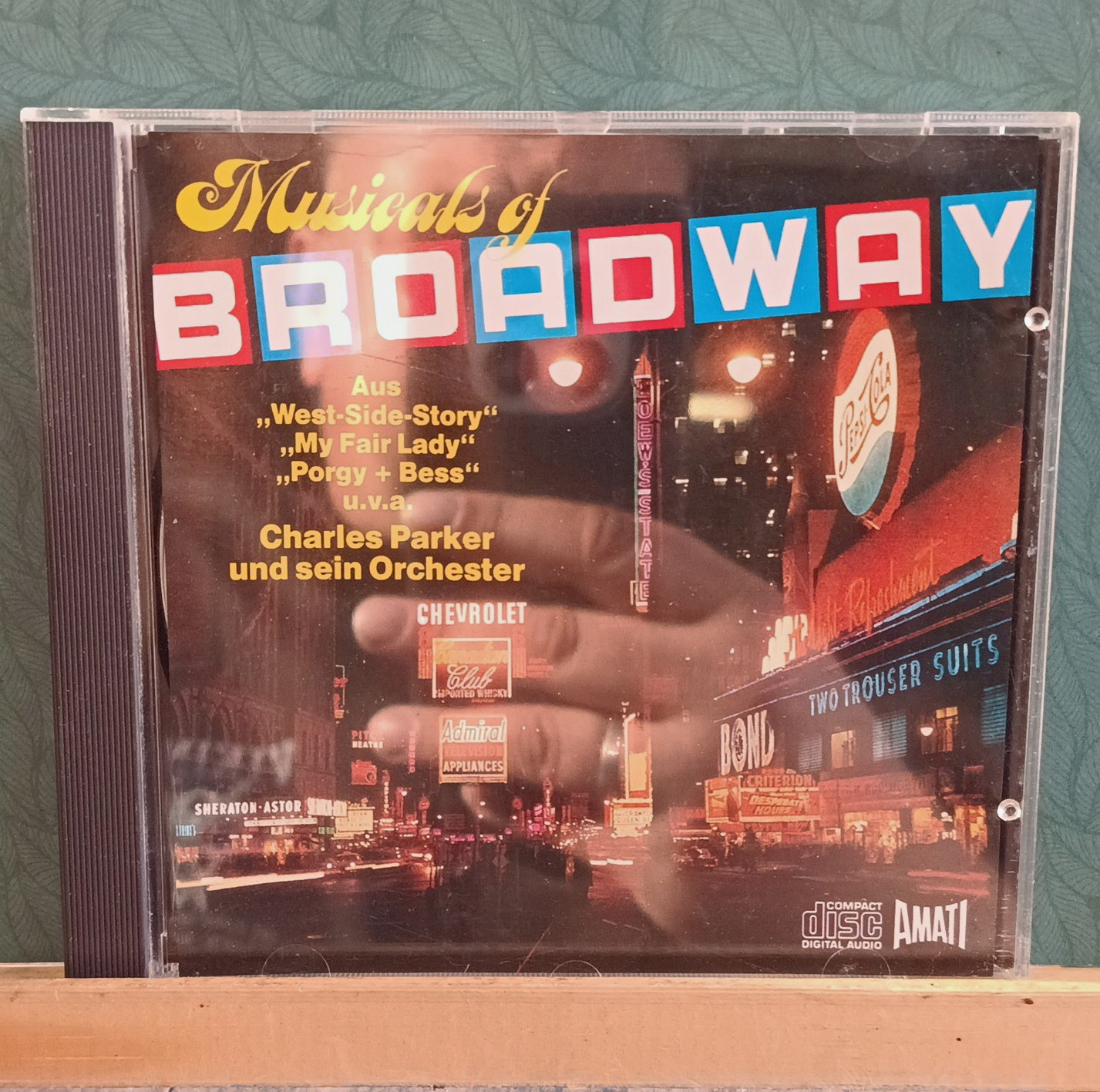 Charles Parker und sein Orchester Musicals of Broadway CD Musical AMATI CD 87018
