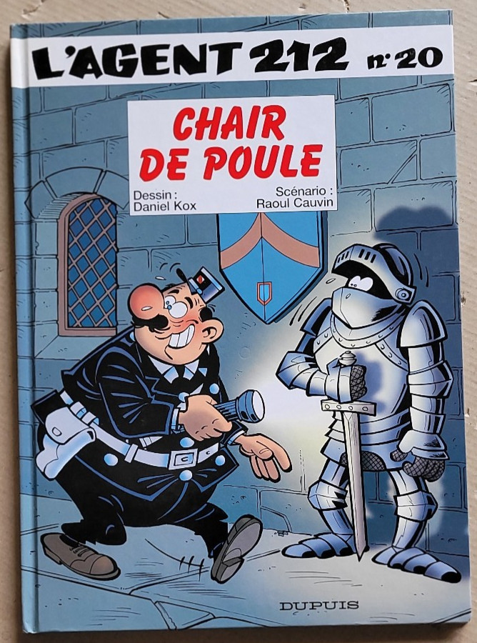 L'Agent 212 n° 20 Chair de poule KOX & CAUVIN éd Dupuis DL Mars 1999 EO