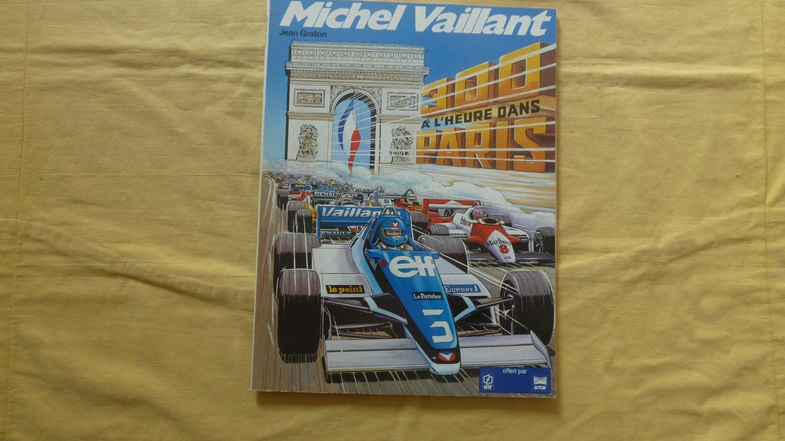 Michel VAILLANT - 300 à l'heure dans Paris - ELF / ANTAR - 1983