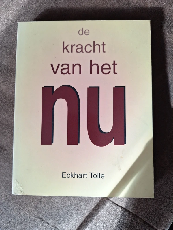 Eckhart Tolle De kracht van het Nu.