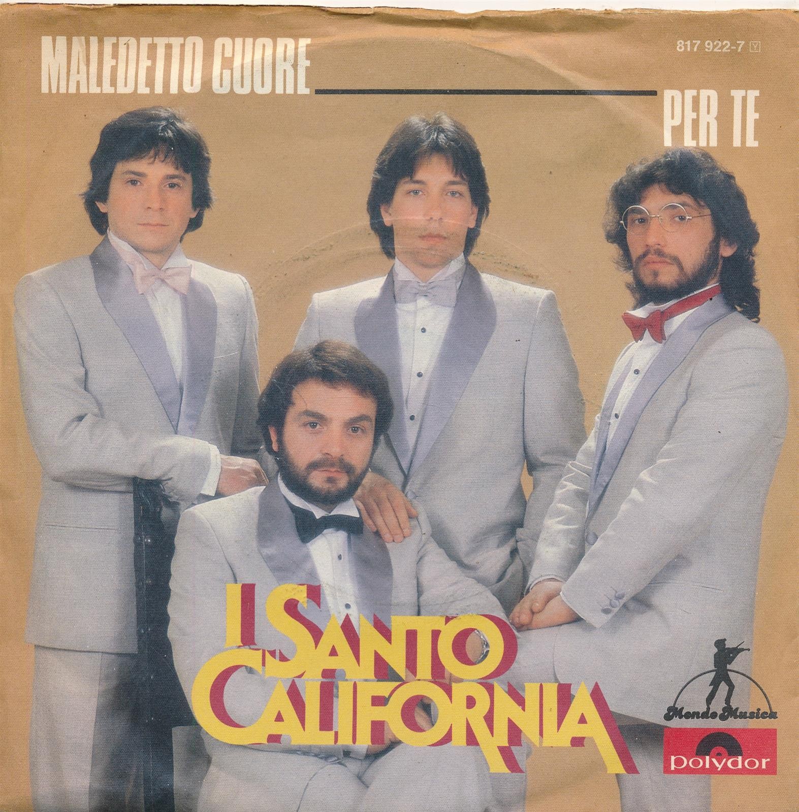 Maledetto Cuore / Per Te - I Santo California - Polydor - Single 7" Vinyl 181/01