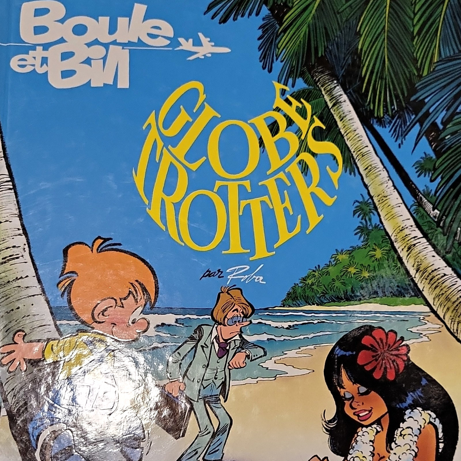 Edizioni France Loisirs Boule et Bill - Globe Trotters, Album, FR (1982) Roba