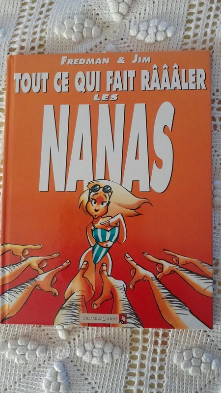 Album Bd Tout ce qui fait râler les Nanas