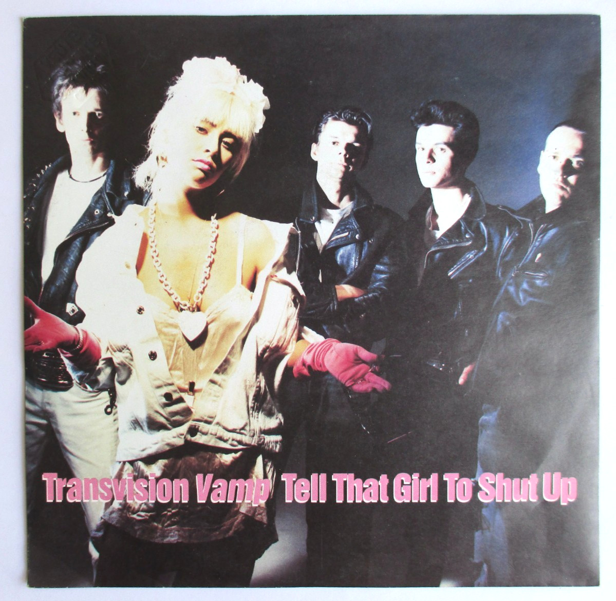 TRANSVISION VAMP - SP (7") "TELL THAT GIRL TO SHUT UP"