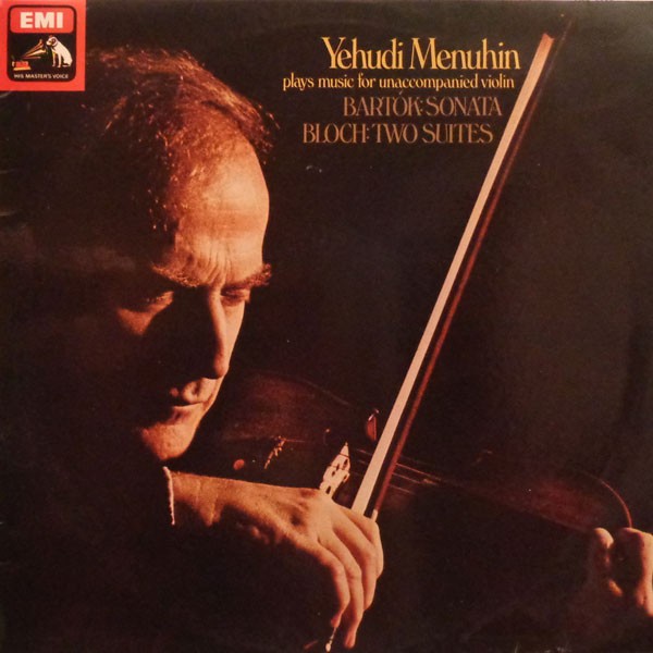 Yehudi Menuhin / Béla Bartók / Ernest Bloch - Suona musica per non...