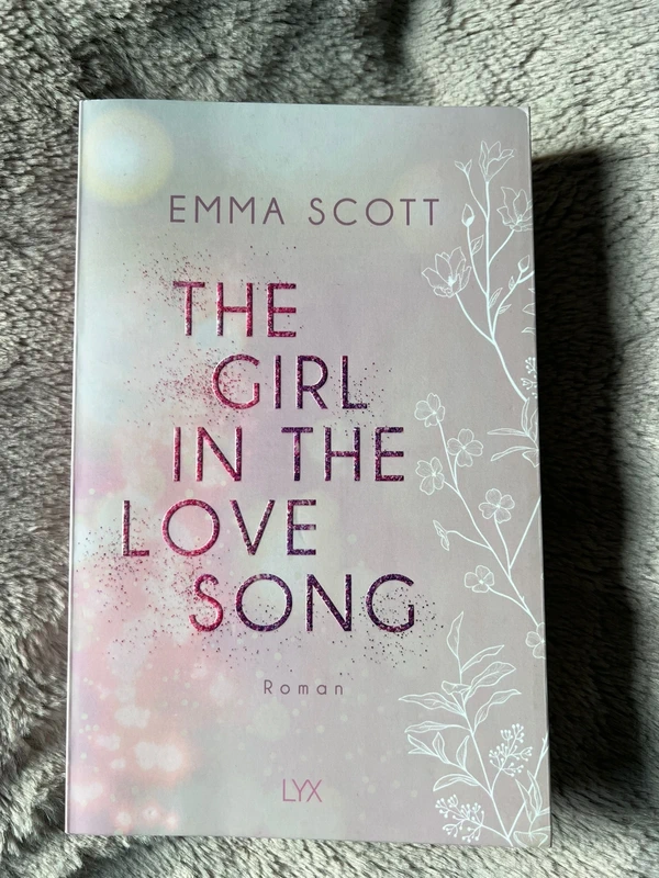 Emma Scott - The girl in the love song - New adult roman - LYX