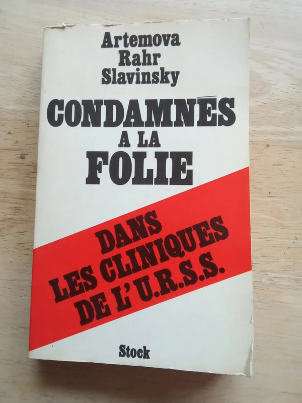 Condamnés à la folie, par Artemova, Rahr et Slavinsky