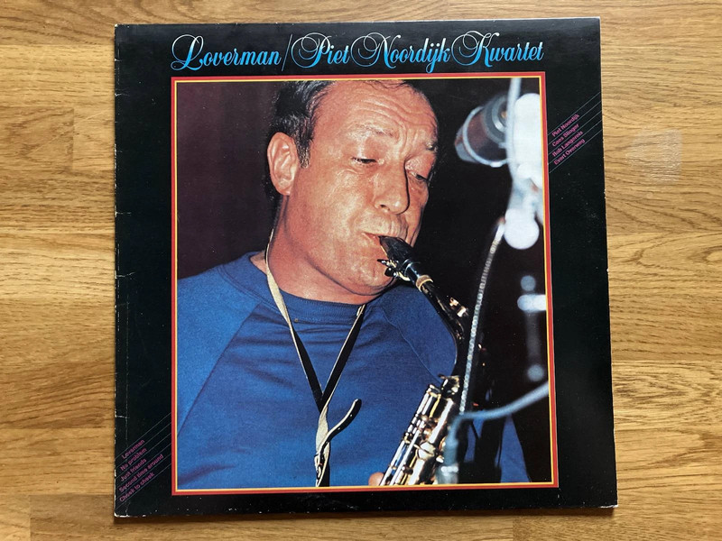 Piet Noordijk Quartet / Loverman