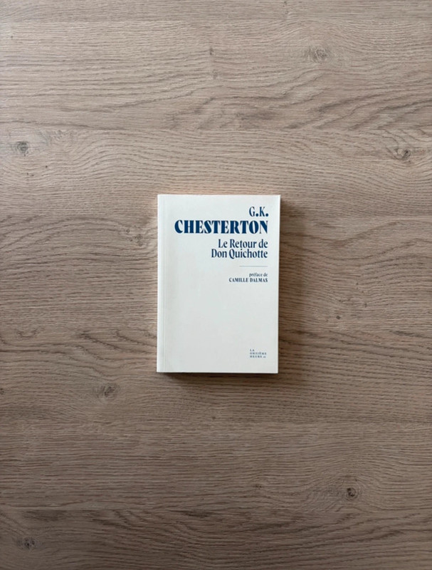 Gilbert Keith Chesterton - Le retour de Don Quichotte