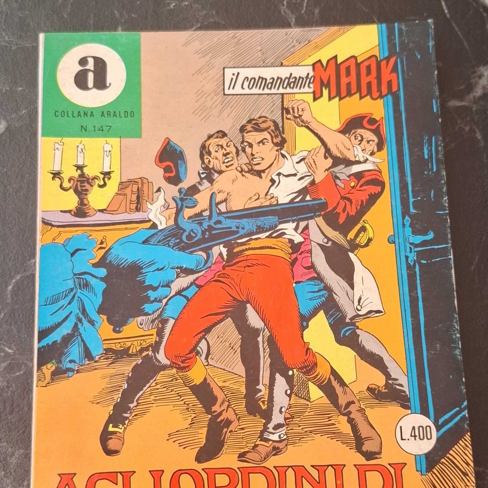 EsseGesse Il Comandante Mark Collana Araldo n.147 "Agli ordini!" fumetto ITA