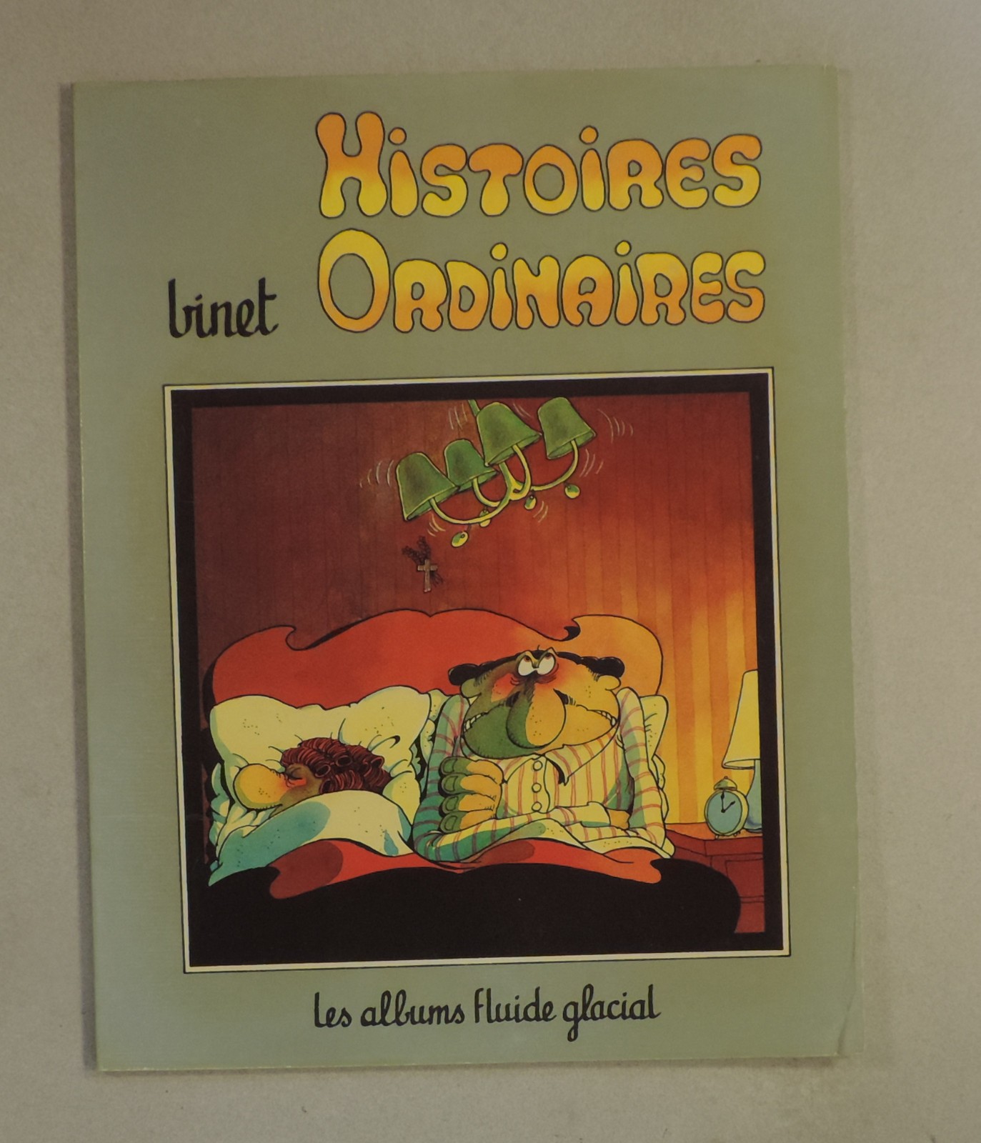 Histoires ordinaires Binet Fluide Glacial 1980 EO TBE