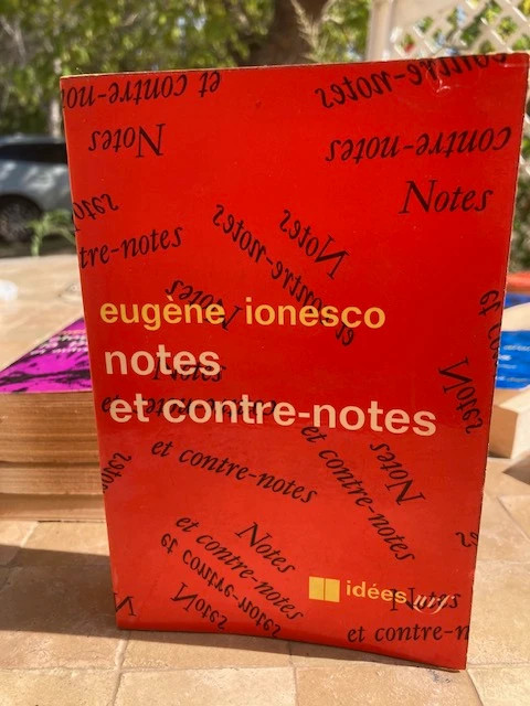 Notes et contre-notes Eugène Ionesco Idées NRF Gallimard théâtre